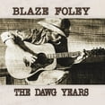 thumbnail image 1 of Blaze Foley - The Dawg Years - Music & Performance - Vinyl, 1 of 1