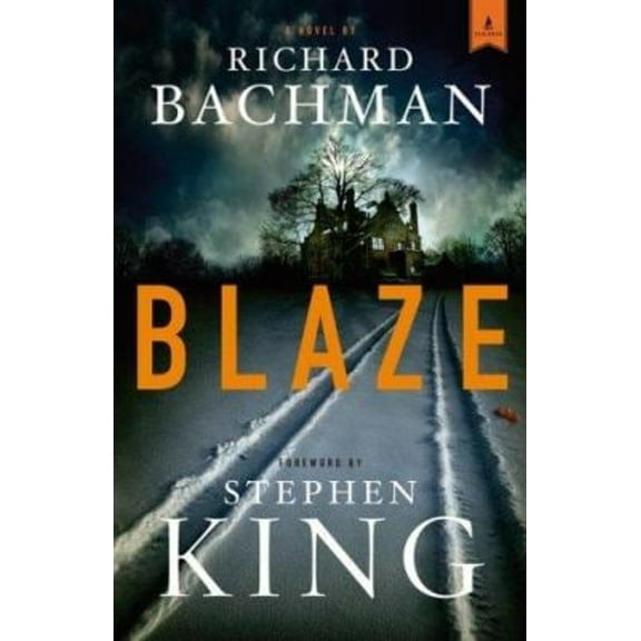 Pre-Owned Blaze 1 by Richard Bachman, Stephen King (Foreword by) Hardcover Mystery & Suspense, Literature & Fiction English