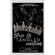 Blaze Of Tangled Emotions, Paperback