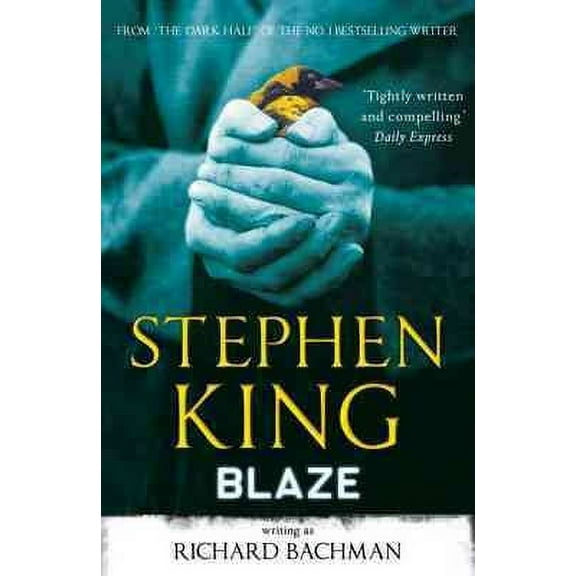 Blaze (Paperback) by Stephen King, Richard Bachman