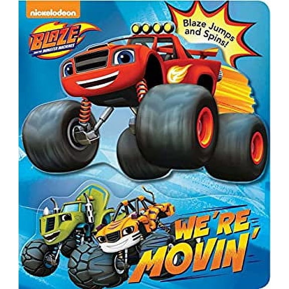 Pre-Owned Blaze and the Monster Machines: We're Movin', by Lisa Rao, (Board book), JUVENILE FICTION / Transportation / Cars & Trucks, English