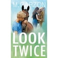 thumbnail image 1 of Blaze of Glory Look Twice, Book 2, (Hardcover), 1 of 1