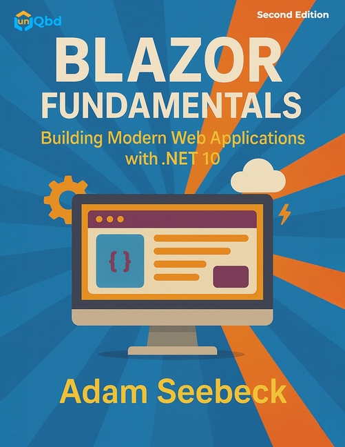 Blazor Fundamentals: Building Modern Web Applications with .NET 10 ...