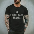thumbnail image 1 of Blczomt Short Sleeve Mens Shirts Black Crew Neck Hi I Don'T Care Thank T Shirt Xl, 1 of 8