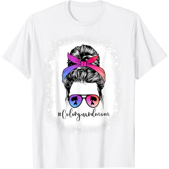 Bleached Color Guard Mom Life Messy Bun Funny Mothers Day T-Shirt100% cotton