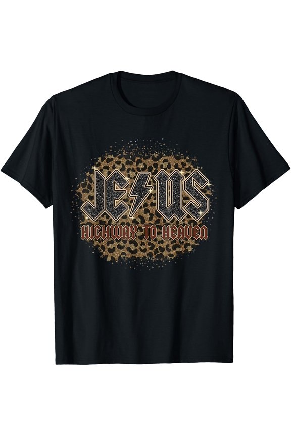 Bleached Leopard Jesus Highway To Heaven, Christian Apparel T-Shirt, Unisex T-Shirt