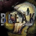 thumbnail image 1 of Bleak - We Deserve Our Failures - Rock - Vinyl, 1 of 1