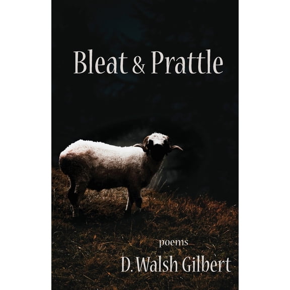Bleat & Prattle, (Paperback)