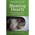 thumbnail image 1 of Bleating Hearts : The Hidden World of Animal Suffering (Paperback), 1 of 1