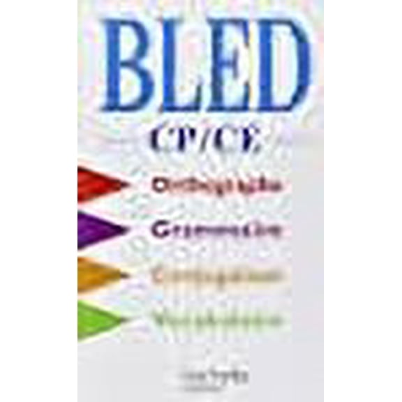 Pre-Owned Bled CP-CE : Orthographe, grammaire, conjugaison, vocabulaire