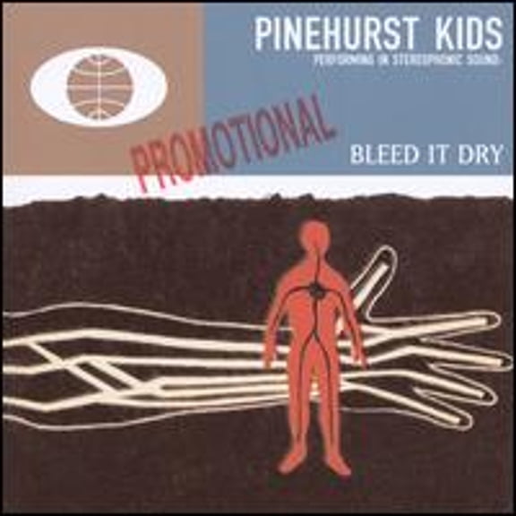 Pre-Owned Bleed It Dry (CD 0807112010220) by The Pinehurst Kids