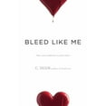 thumbnail image 1 of Bleed Like Me (Hardcover), 1 of 1