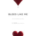 thumbnail image 1 of Pre-Owned Bleed Like Me (Hardcover) 1442498900 9781442498907, 1 of 1