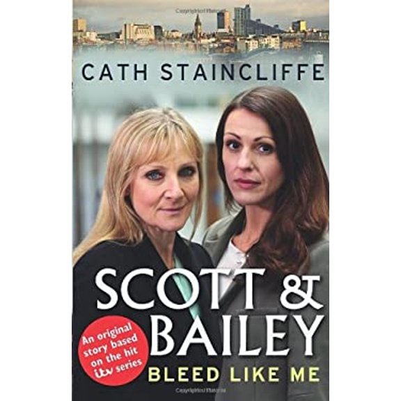 Pre-Owned Bleed Like Me: Scott & Bailey series 2 (Paperback) 0552168726 9780552168724