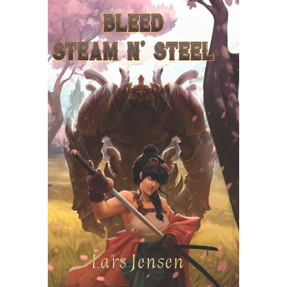 Bleed Steam n' Steel (Paperback)