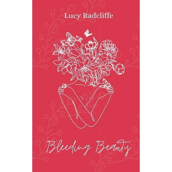 Bleeding Beauty, (Paperback)