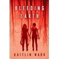 thumbnail image 1 of Pre-Owned Bleeding Earth (Hardcover), 1 of 1