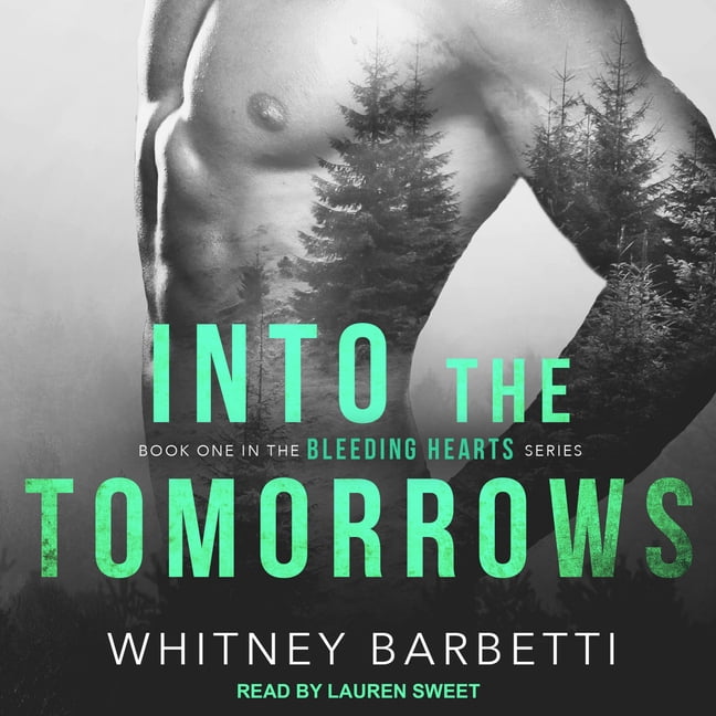 Bleeding Hearts: Into the Tomorrows (Audiobook)