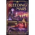 thumbnail image 1 of Bleeding Mars, (Paperback), 1 of 1