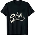 thumbnail image 1 of Blegh Funny Metalcore Vocalist Djent Deathcore T-Shirt, 1 of 5
