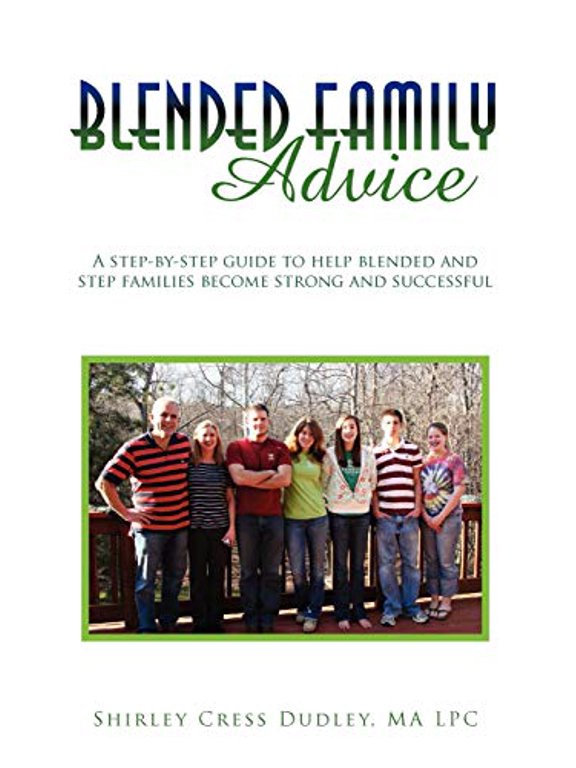 Pre-Owned Blended Family Advice: A step-by-step guide to help blended and step families become strong and successful Paperback