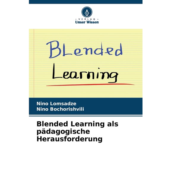 Blended Learning als pdagogische Herausforderung, (Paperback)