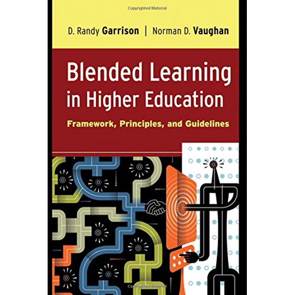 Pre-Owned Blended Learning in Higher Education : Framework, Principles, and Guidelines 9780787987701 /