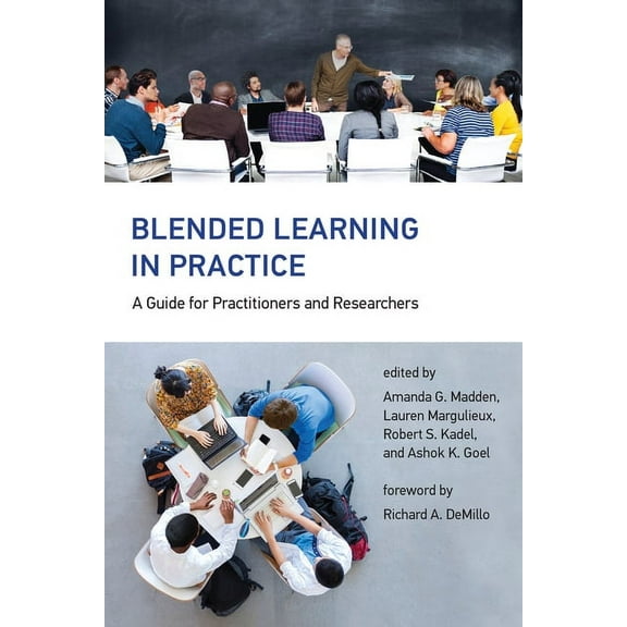 Blended Learning in Practice: A Guide for Practitioners and Researchers, (Hardcover)