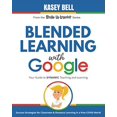 thumbnail image 1 of Pre-Owned Blended Learning with Google: Your Guide to Dynamic Teaching and Learning (Paperback) 1735601829 9781735601823, 1 of 1