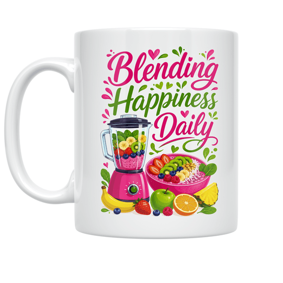 Blending Happiness Daily - Smoothie Bowl Enthusiast - 11 oz Ceramic Coffee Mug