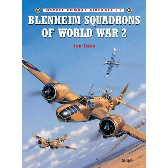Pre-Owned Blenheim Squadrons of World War Two (Osprey Combat Aircraft 5) Paperback