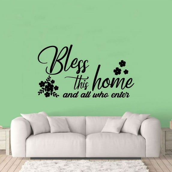 Bless This Home And All Who Enters - Motivational Quote Cute Flowers Vinyl Wall Art Wall Sticker Wall Decal Decoration For Home Room Kids Room Nursery Room Girls Boys Décor Design Size (20x20 inch)