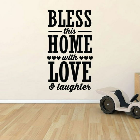Bless This Home With Love And Laughter - Home House Family Life Quote Vinyl Wall Decal Wall Art Wall Sticker Decoration Design For Home Room Living Room Dining Room Office Décor Size (30x30 inch)