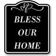 thumbnail image 1 of Bless Our Home BLACK Aluminum Composite Sign, 8.5"x10", 1 of 9