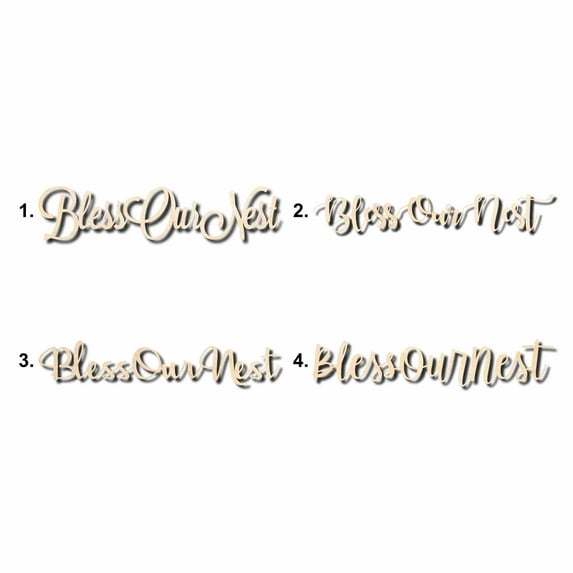 Bless Our Nest Sign Unfinished Wood Cutout Home Decor DIY Option 3- 10" Wide / 1/4"