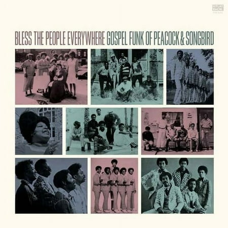 Bless the People Everywhere: Gospel Funk of Peacock & Songbird [LP] - VINYL