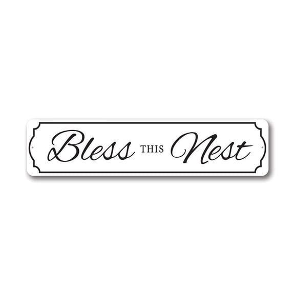 Bless This Nest Sign, Home Decorative Aluminum Metal Decor Sign - 4x18 inches