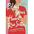 thumbnail image 1 of Pre-Owned Bless Your Heart, Rae Sutton (Paperback) 078524820X 9780785248200, 1 of 1