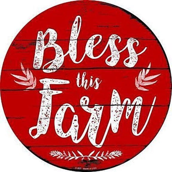 Bless this Farm Round Metal Sign Novelty Retro Home Wall Decor Size: 12 x 12 inch