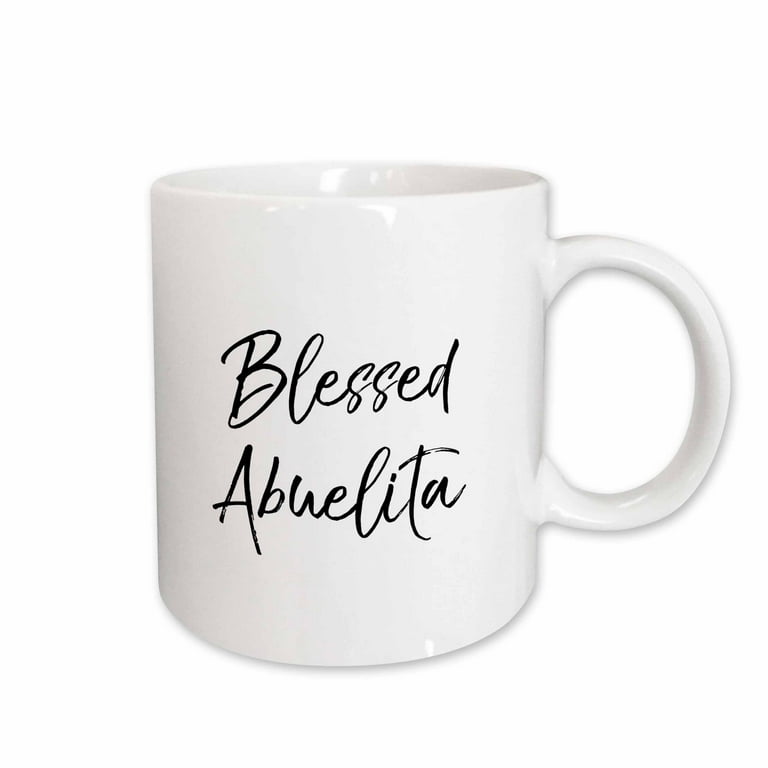 3drose, Blessed Abuelita Cursive Flowy Letters Thankful Spanish Abuela  Love, 15oz Mug - Walmart.com