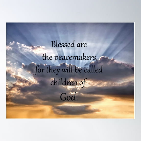 Blessed Are The Peacemakers Poster Wall Art, Modern Wall Decor For Living Room Bedroom, 12x18 UNFRAMED