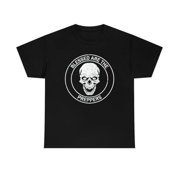 Blessed Are the Preppers Prepper Survivalist Skull T-Shirt