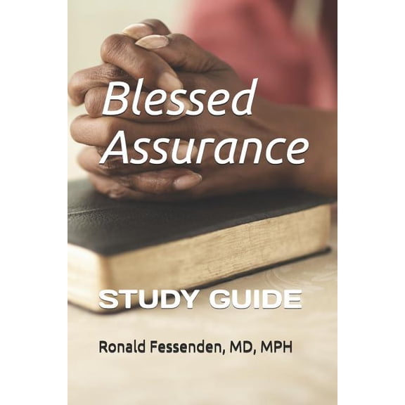 Blessed Assurance : Study Guide (Paperback)