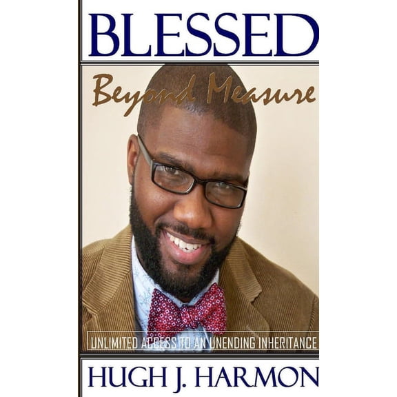 Blessed Beyond Measure, (Paperback)