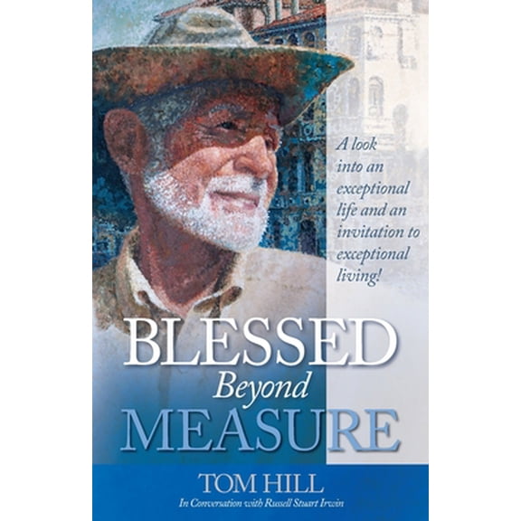 Pre-Owned Blessed Beyond Measure (Paperback) 1493628429 9781493628421