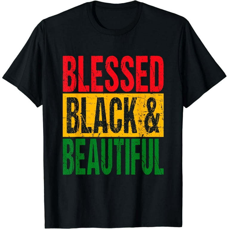 Black History Month Celebration Black Is Beautiful T-Shirt Black History Month Celebration Black Is Beautiful T-Shirt