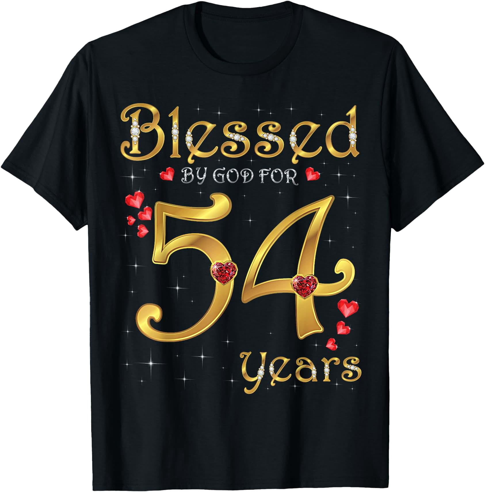 Blessed By God For 54 Years Old 54th Birthday Party Queen T-Shirt ...