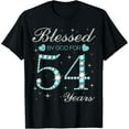 thumbnail image 1 of Blessed By God For 54 Years Old Woman 54th Birthday T-Shirt, 1 of 5