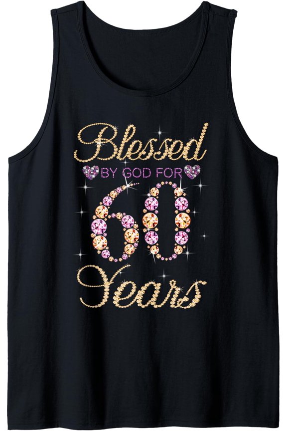 Blessed By God For 60 Years 60Th Birthday Women Tank Top Size S-3XL