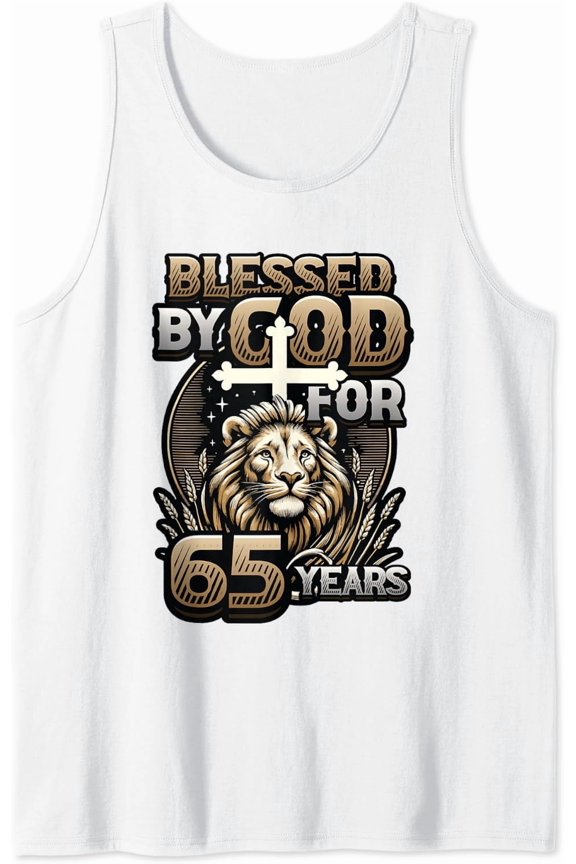 Blessed By God For 65 Years Religious Themed 65Th Birthday Tank Top Size S-3XL